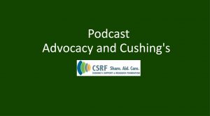 Advocacy and Cushing’s: a chat with the CSRF