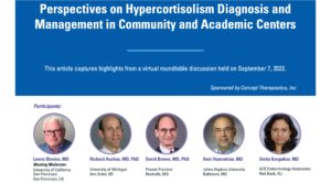 Perspectives on hypercortisolism: highlights from a recent roundtable