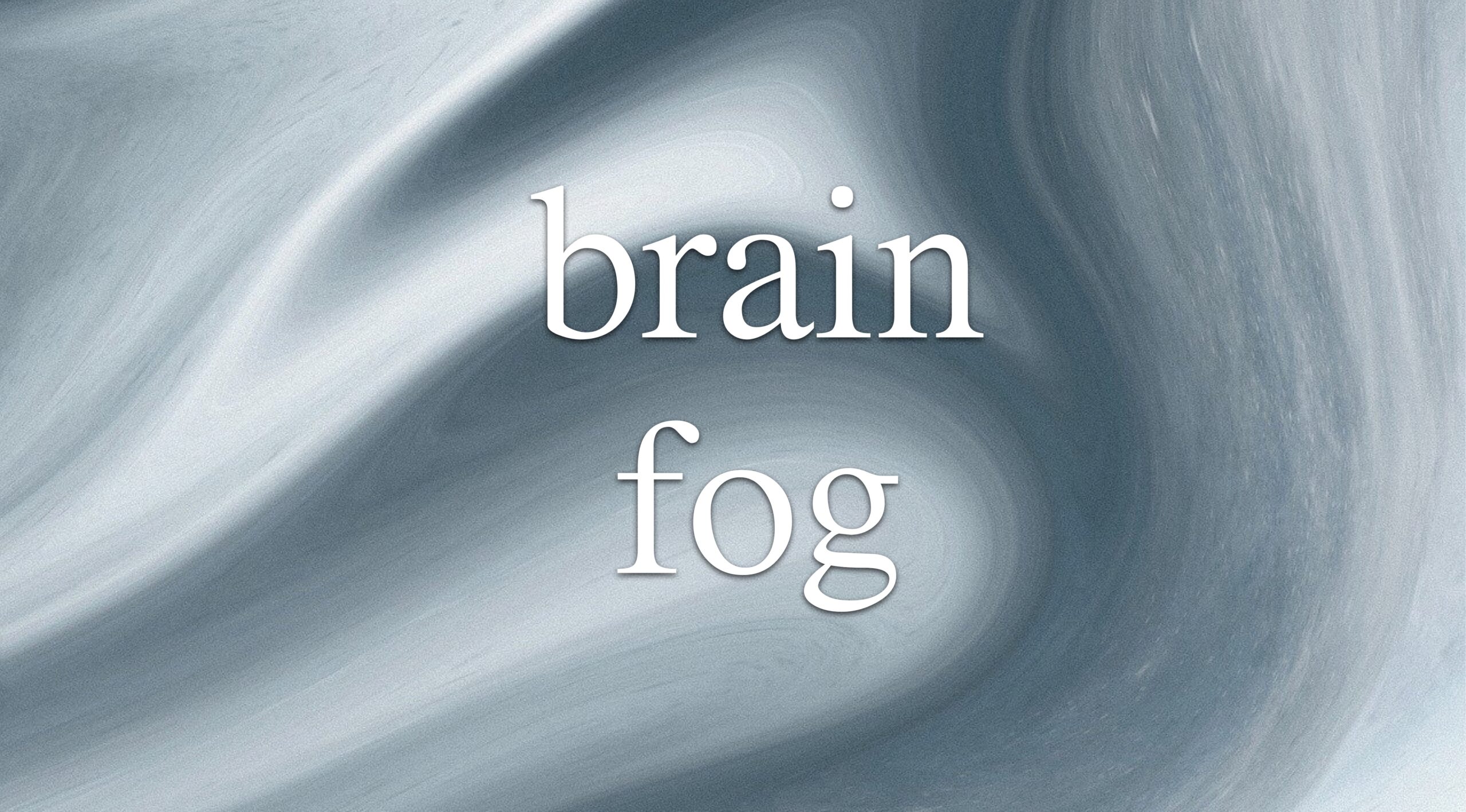 Brain Fog What It Is And What Can You Do About It Pituitary World News